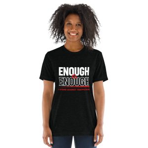 Short Sleeve T-Shirt, ENOUGH IS ENOUGH
