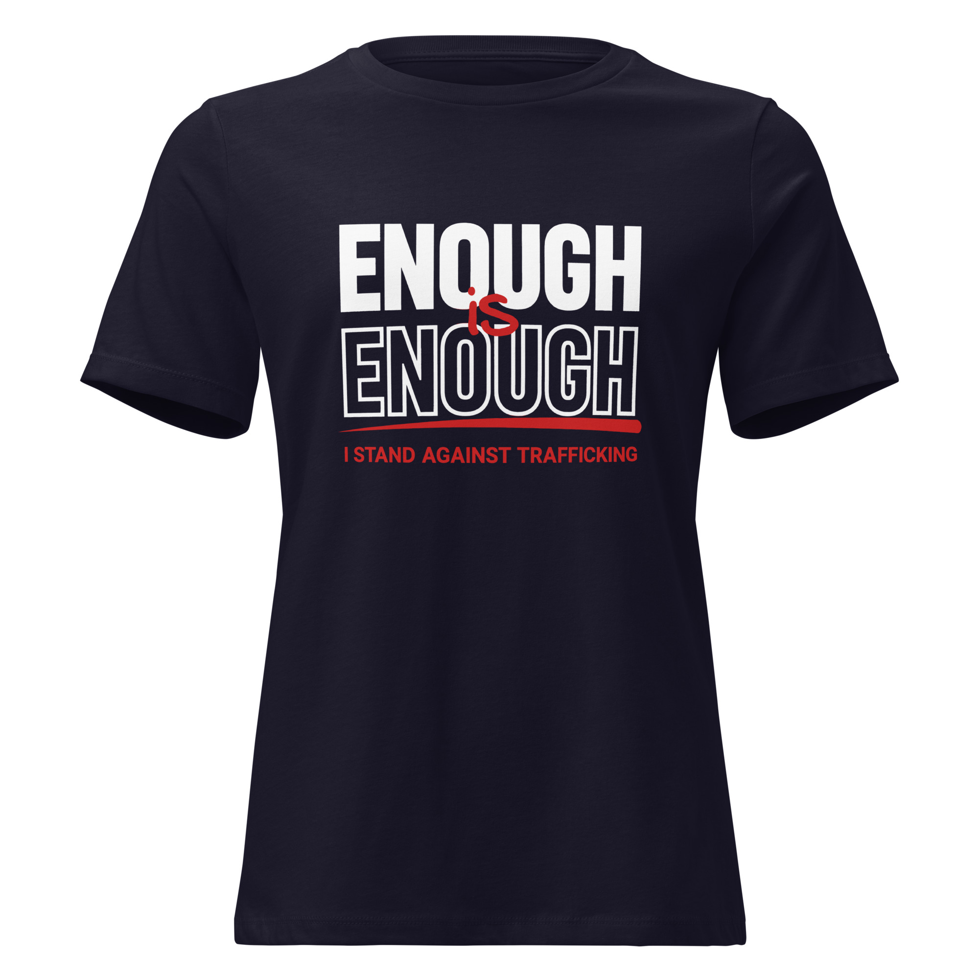 Women’s Relaxed T-Shirt – I Stand Against Trafficking